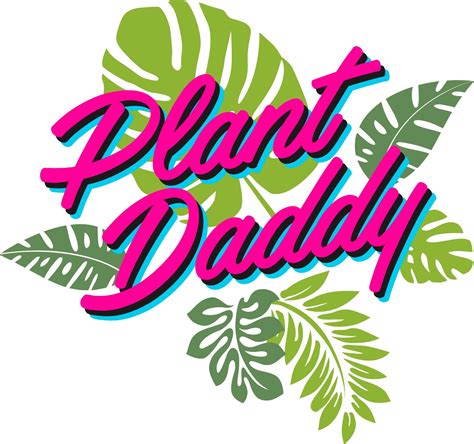 Plant daddy. Things To Know About Plant daddy. 